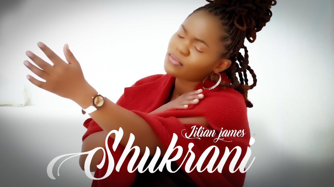 Lilian James - Shukrani