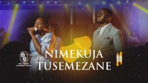 The Family Worship Team - Baba Yangu (Nimekuja Tusemezane)